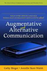 9780137068814-0137068816-What Every Speech-Language Pathologist/Audiologist Should Know about Alternative and Augmentative Communication