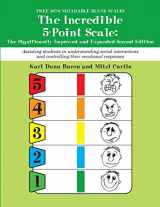 9781937473075-1937473074-The Incredible 5-Point Scale: Assisting Students in Understanding Social Interactions and Controlling Their Emotional Responses