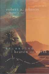 9780062515063-0062515063-Balancing Heaven and Earth: A Memoir of Visions, Dreams, and Realizations