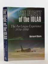 9780717114573-0717114570-Flight of the Iolar: The Aer Lingus experience, 1936-1986