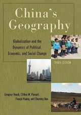 9781442252561-1442252561-China's Geography: Globalization and the Dynamics of Political, Economic, and Social Change (Changing Regions in a Global Context: New Perspectives in Regional Geography Series)