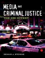 9780763755317-0763755311-Media and Criminal Justice: The CSI Effect