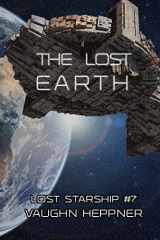 9781973956693-1973956691-The Lost Earth (Lost Starship Series)
