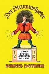 9781647646288-1647646286-Der Struwwelpeter: Merry Stories and Funny Pictures