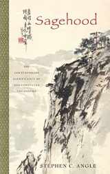 9780195385144-0195385144-Sagehood: The Contemporary Significance of Neo-Confucian Philosophy