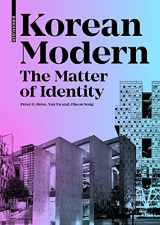 9783035622614-3035622612-Korean Modern: The Matter of Identity: An Exploration into Modern Architecture in an East Asian Country (Birkhauser)
