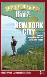 9780897328920-0897328922-Easy Hikes Close to Home: New York City: Including Nearby New York and Nearby New Jersey