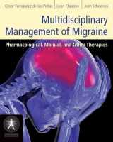 9781449600501-1449600506-Multidisciplinary Management of Migraine: Pharmacological, Manual, and Other Therapies (Contemporary Issues in Physical Therapy and Rehabilitation M)