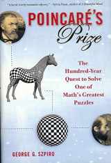 9780525950240-0525950249-Poincare's Prize: The Hundred-Year Quest to Solve One of Math's Greatest Puzzles