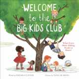 9780593350737-0593350731-Welcome to the Big Kids Club: What Every Older Sibling Needs to Know!