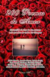 9781934205006-1934205001-200 Poemas de Amor: Coleccion de Oro de la Poesia Universal (Spanish Edition)