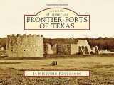 9781467128957-1467128953-Frontier Forts of Texas (Postcards of America)