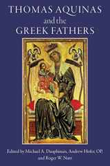 9781932589825-1932589821-Thomas Aquinas and the Greek Fathers