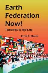 9780975355558-0975355554-Earth Federation Now: Tomorrow is Too Late