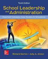 9780078110351-0078110351-SCHOOL LEADERSHIP AND ADMINISTRATION: IMPORTANT CONCEPTS CASE STUDIES AND SIMULATIONS