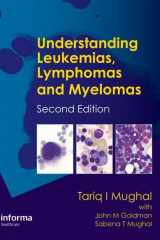 9781841846941-1841846945-Understanding Leukemias, Lymphomas and Myelomas
