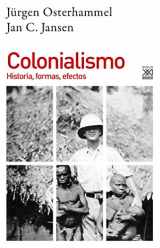 9788432319556-8432319554-Colonialismo: Historia, formas, efectos