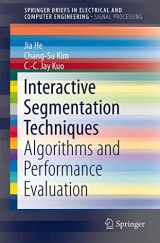 9789814451598-9814451592-Interactive Segmentation Techniques: Algorithms and Performance Evaluation (SpringerBriefs in Electrical and Computer Engineering)