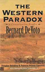 9780300084238-0300084234-The Western Paradox: A Bernard DeVoto Conservation Reader