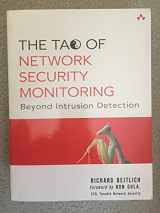 9780321246776-0321246772-The Tao Of Network Security Monitoring: Beyond Intrusion Detection