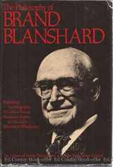9780875483498-0875483496-Philosophy of Brand Blanshard (Library of Living Philosophers (Hardcover))