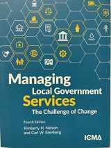 9780873264396-0873264398-MANAGING LOCAL GOVERNMENT SERVICES - 4TH ED