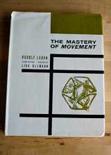 9780712113571-0712113576-The mastery of movement
