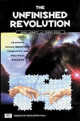 9781855390645-1855390647-The Unfinished Revolution (Visions of Education)