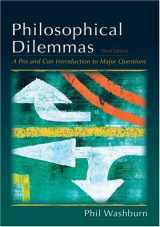 9780195314649-0195314646-Philosophical Dilemmas: A Pro and Con Introduction to the Major Questions