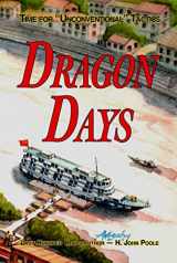 9780963869548-096386954X-Dragon Days: Time for "Unconventional" Tactics