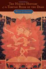 9780195154139-0195154134-The Hidden History of the Tibetan Book of the Dead