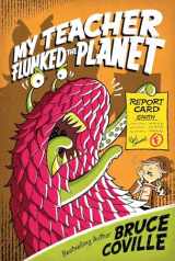 9781416903314-1416903313-My Teacher Flunked the Planet (4) (My Teacher Books)