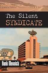 9781948986366-1948986361-The Silent Syndicate