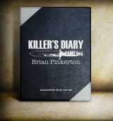 9780981474847-0981474845-Killer's Diary. (Signed, Presentation Copy)