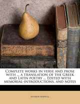 9781176264106-1176264109-Complete works in verse and prose with ... a translation of the Greek and Latin poetry ... Edited with memorial-introductions, and note, Volume 2