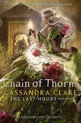 9781481431934-1481431935-Chain of Thorns (3) (The Last Hours)