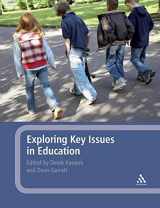 9781847060846-1847060846-Exploring Key Issues in Education