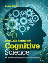 9781107653351-1107653355-Cognitive Science: An Introduction to the Science of the Mind