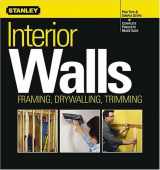 9780696213519-0696213516-Interior Walls: Framing, Drywalling, Trimming