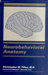 9780870814044-0870814044-Neurobehavioral Anatomy