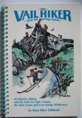 9780960362462-0960362460-Vail Hiker and Ski Touring Guide