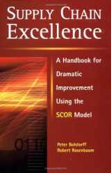 9780814407301-0814407307-Supply Chain Excellence: A Handbook for Dramatic Improvement Using the SCOR Model