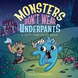 9781735752600-1735752606-Monsters Don't Wear Underpants: A Lift the Flap Book