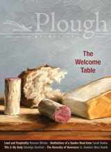 9780874862874-0874862876-Plough Quarterly No. 20 - The Welcome Table (Plough Quarterly, 20)