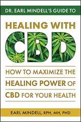 9780757005213-0757005217-Dr. Earl Mindell’s Guide to Healing With CBD: How to Maximize the Healing Power of CBD for Your Health