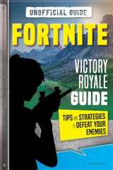 9782898021336-2898021334-Fortnite: Victory Royale Guide: Tips and Strategies to Defeat your Enemies (Unofficial)