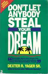 9780882704067-0882704060-Don't Let Anybody Steal Your Dream