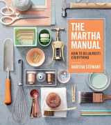 9781328927323-1328927326-The Martha Manual: How to Do (Almost) Everything