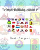 9781490967400-1490967400-The Complete World Hockey Association