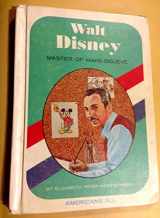 9780811645683-0811645681-Walt Disney: Master of Make Believe (Americans All)